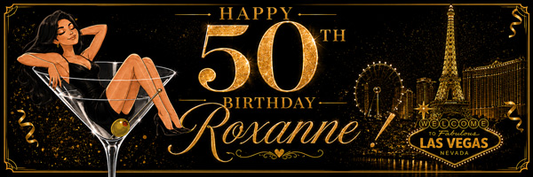 Happy 50th Birthday Roxanne - Las Vegas